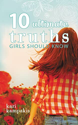 10 Ultimate Truths Girls Should Know von Thomas Nelson